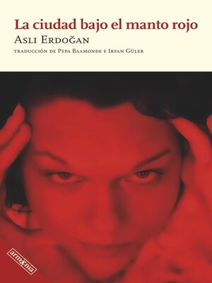 cover image of La ciudad bajo el manto rojo